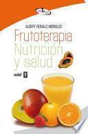 Libro Frutoterapia, Nutricion y Salud