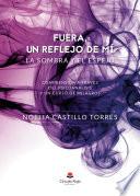 Libro Fuera, un reflejo de mí. La sombra y el espejo