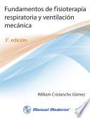 Libro Fundamentos de fisioterapia respiratoria y ventilación mecánica