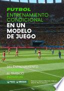 Libro Fútbol. Entrenamiento condicional en un modelo de juego