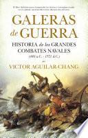 Libro Galeras de guerra