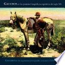 Libro Gauchos en las primeras postales fotográficas argentinas del s. XX