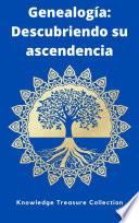 Libro Genealogía: Descubriendo su ascendencia