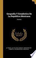 Libro Geografía Y Estadística De La República Mexicana: Sonora