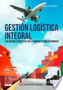 Libro Gestión logística integral - 2da Edición