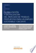 Libro Globalización y digitalización del mercado de trabajo: propuestas para un empleo sostenible y decente