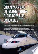 Libro Gran manual de magnitudes físicas y sus unidades.