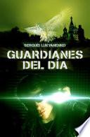 Libro Guardianes del día (Guardianes 2)