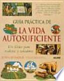 Libro Guía práctica de la vida autosuficiente