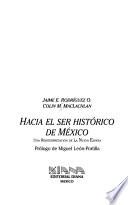 Libro Hacia el ser histórico de México