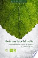 Libro Hacia una ética del jardín.