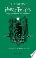Harry Potter y el Prisionero de Azkaban. Edición Slytherin / Harry Potter and the Prisoner of Azkaban Slytherin Edition