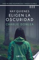 Libro Hay quienes eligen la oscuridad (versión española)