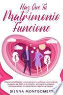 Libro Haz que tu matrimonio funcione