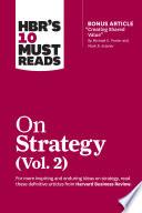 Libro HBR's 10 Must Reads on Strategy, Vol. 2 (with bonus article "Creating Shared Value" By Michael E. Porter and Mark R. Kramer)
