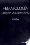 Libro Hematologia : medicina de laboratorio