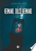 Libro Hermano, dulce hermano