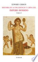 Libro Historia de la decadencia y caída del Imperio Romano. Tomo IV