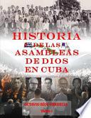 Libro Historia de Las Asambleas de Dios En Cuba