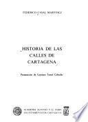 Historia de las calles de Cartagena