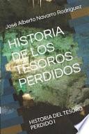 Libro Historia de Los Tesoros Perdidos: Historia del Tesoro Perdido I
