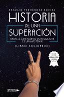 Libro Historia de una Superación. Parte 2: