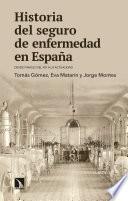 Libro Historia del seguro de enfermedad en España