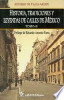 Libro Historia, Tradiciones y Leyendas de Calles de Mexico