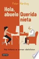 Libro Hola, abuelo. Querida nieta