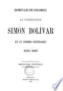 Homenaje de Colombia al Libertador, Simón Bolívar