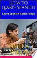 Libro How To Learn Spanish:
