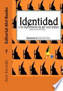 Libro Identidad, o la importancia de ser uno mismo