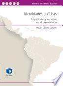 Identidades políticas: trayectorias y cambios en el caso chileno