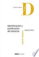 Libro Identificación y justificación del Derecho