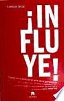 Libro ¡Influye!