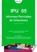 Libro Informes Periciales de Urbanismo. IPU 05
