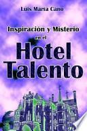 Libro Inspiración y Misterio en el Hotel Talento