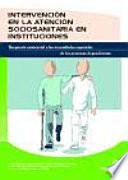 Libro Intervención en atención sociosanitaria en instituciones