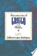 Libro Introduccin al griego de la Biblia II AETH