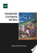 Libro Introducción a la historia del libro