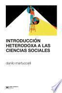 Libro Introducción heterodoxa a las ciencias sociales