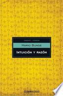 Libro Intuicion Y Razon / Intuition and Reasoning