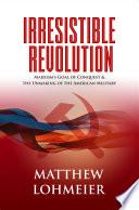 Libro Irresistible Revolution