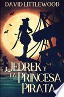 Libro Jedrek y la Princesa Pirata: Edición de Letra Grande