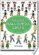 Libro Juegos de música y expresión corporal