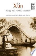 Libro Kong Yiji y otros cuentos