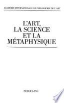 Libro L'Art, la science et la métaphysique