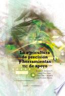 Libro La agricultura de precisión y herramientas TIC de apoyo