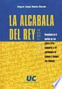 Libro La alcabala del rey 1474-1504