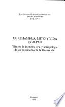 Libro La Alhambra, mito y vida 1930-1990